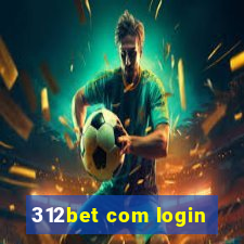 312bet com login